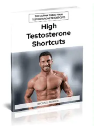 Alpha-Tonic Bonus 1 High Testosterone Shortcuts