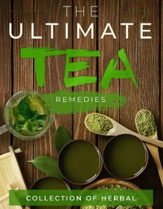 Bonus 2 -The Ultimate Tea Remedies