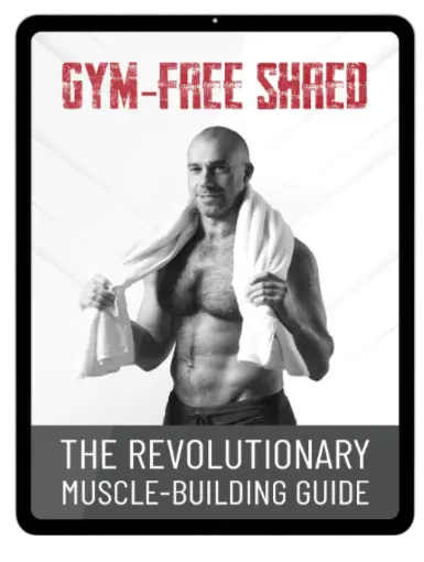BONUS #2: Gym-Free Shred – The Revolutionary Muscle-Building Guide